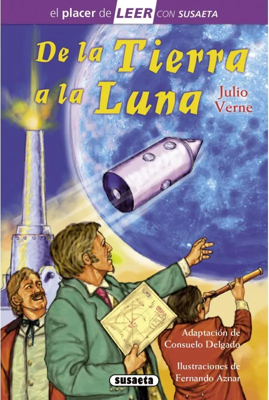 De la Tierra A la Luna