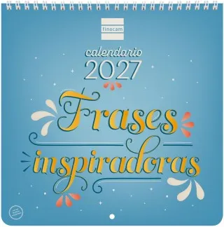 CALENDARIO PARED ART 21X21 FRASES INSPIRADORAS 2027
