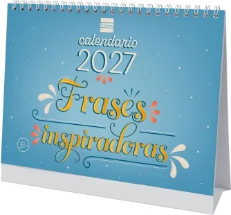 CALENDARIO SOBREMESA ART 210X150 2027 FRASES INSPIRADORAS