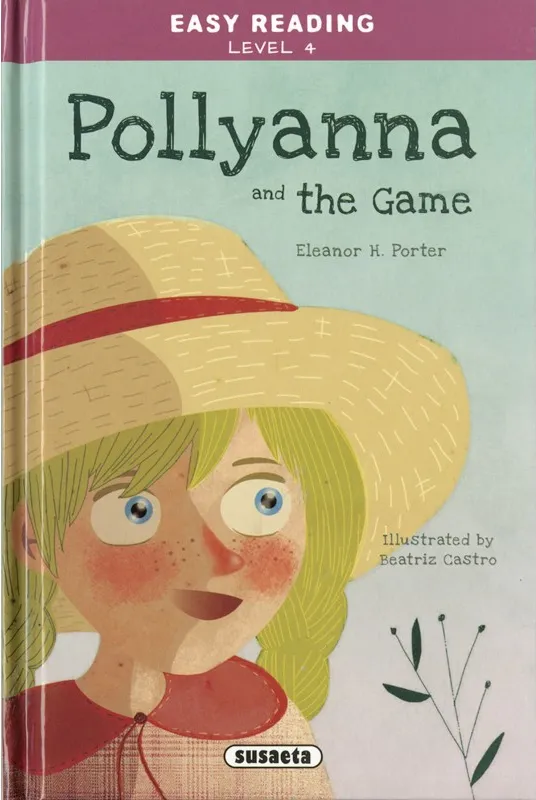 POLLYANA AND THE GAME -  EASY READING N.4