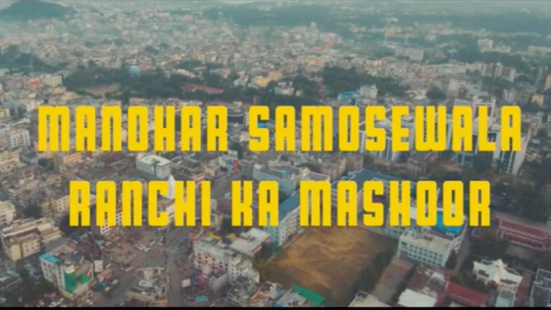 Manohar Samosewala Ranchi Ka Mashoor Online