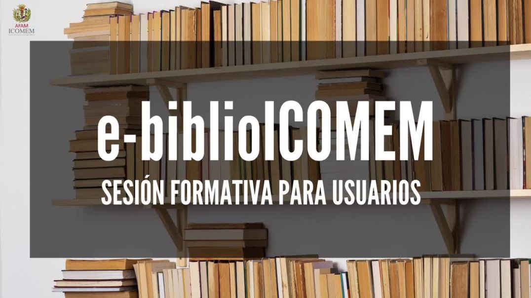 PRIMER DÍA E-BIBLIOICOMEM Sesión Formativa para usuarios