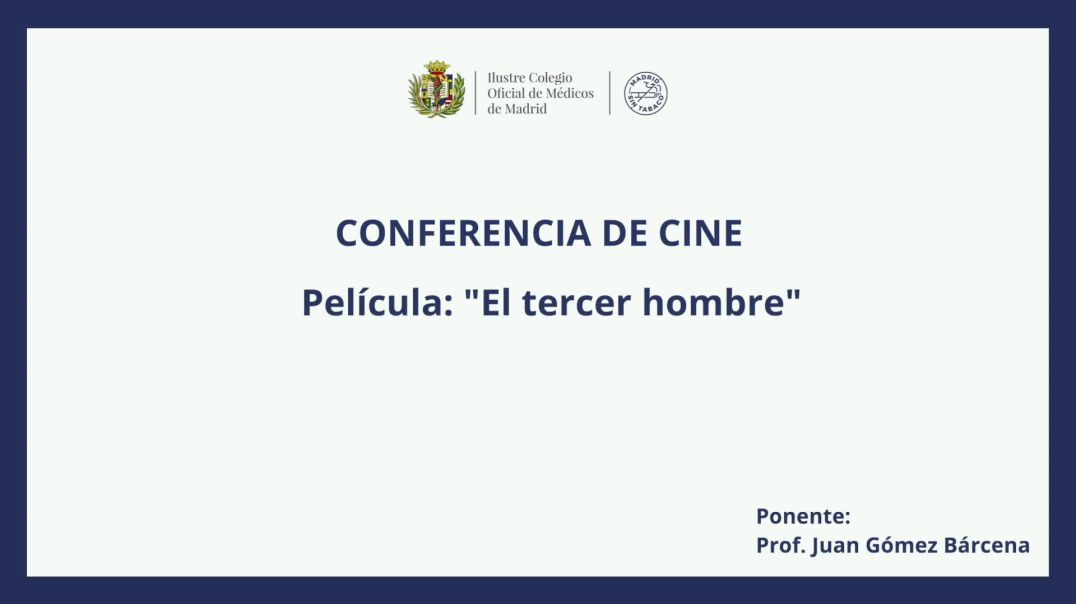 ICOMEM Forma - Conferencia de Cine: "El tercer hombre"