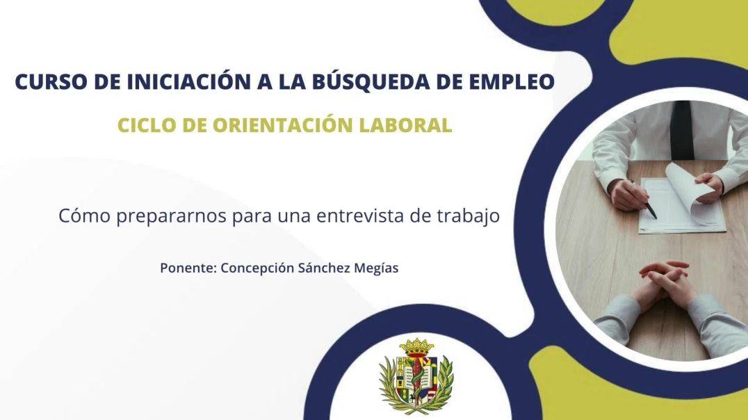 ⁣CURSO DE INICIACIÓN A LA BÚSQUEDA DE EMPLEO: Cómo prepararnos para una entrevista de trabajo.