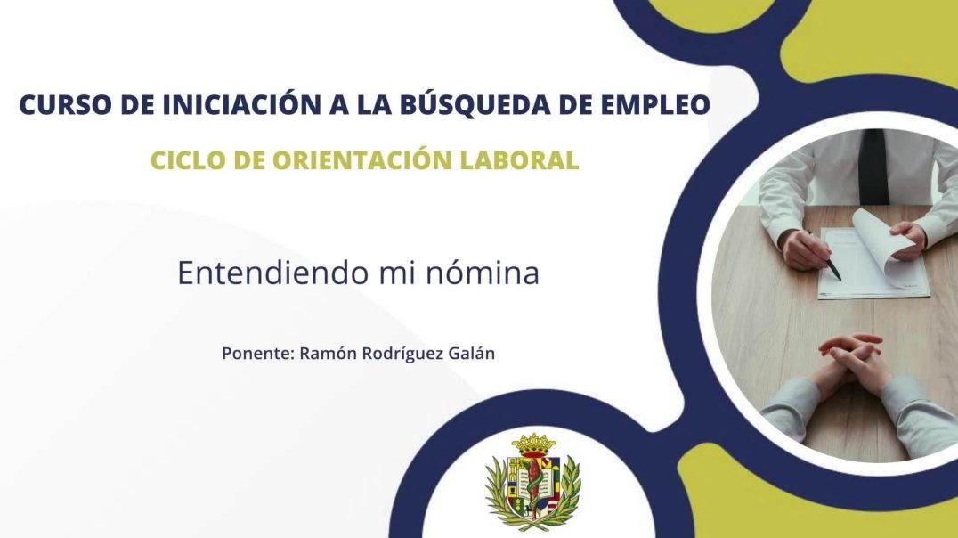 CURSO INICIACIÓN A LA BÚSQUEDA DE EMPLEO: Nómina: Conceptos generales.