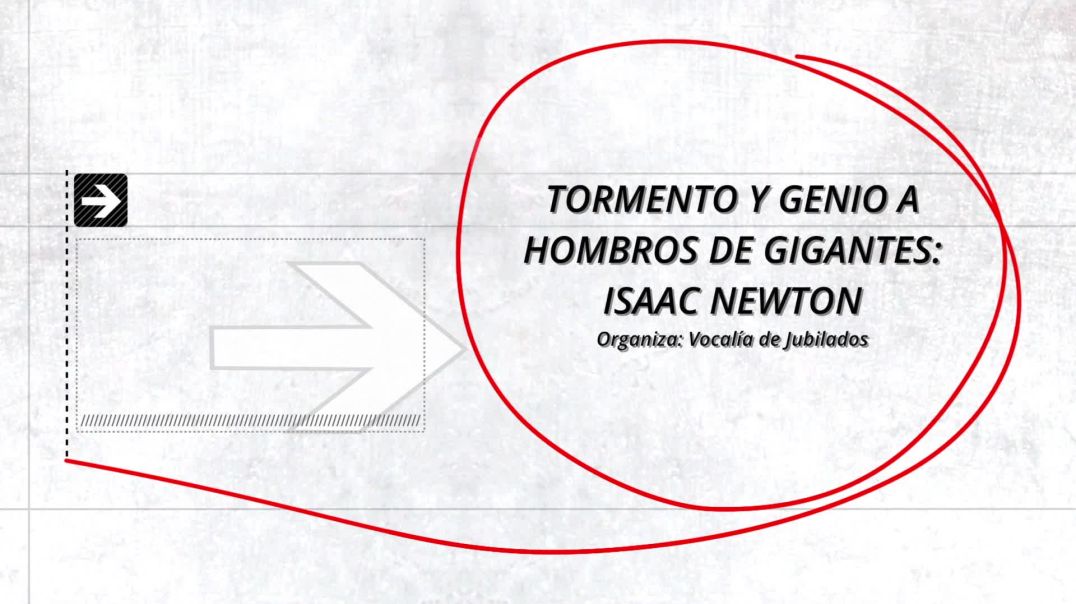 ICOMEM Forma - Tormento y genio a hombros de gigantes: Isaac Newton