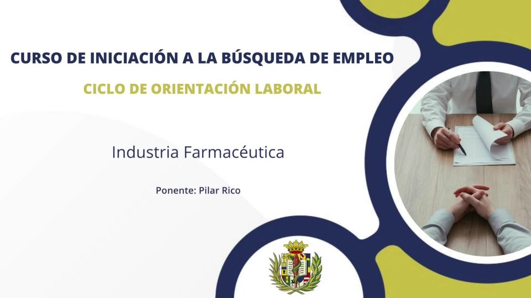 CURSO DE INICIACIÓN A LA BÚSQUEDA DE EMPLEO: Industria Farmacéutica.