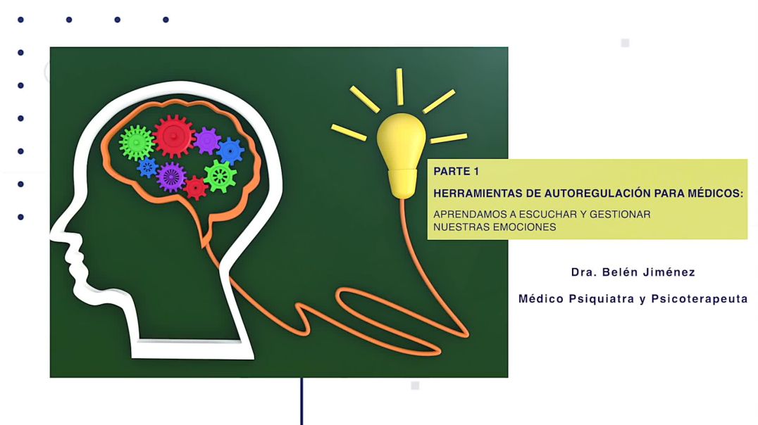 Herramientas de autorregulación para médicos: aprendamos a escuchar y gestionar nuestras emociones.