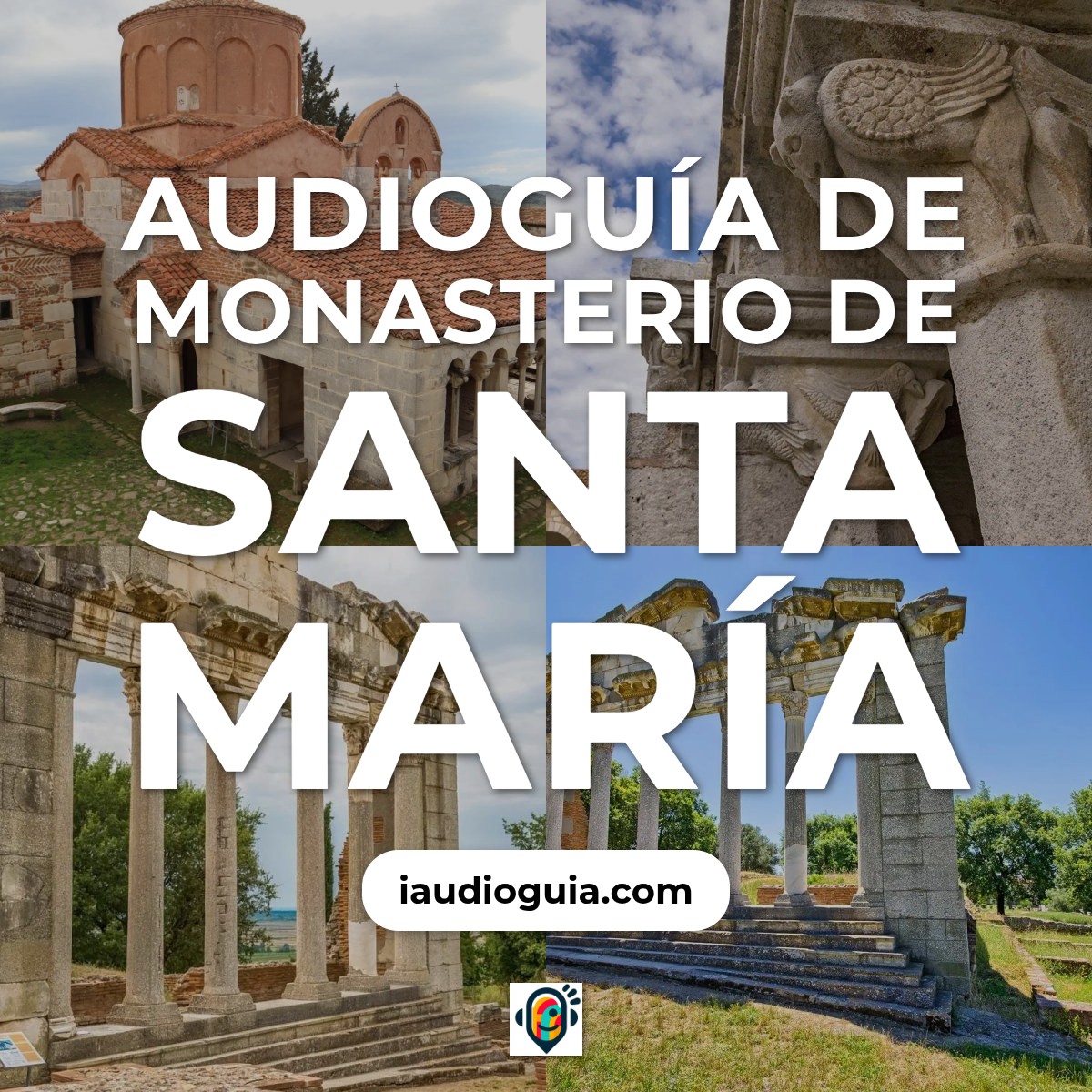 Audioguía de Monasterio San Maria