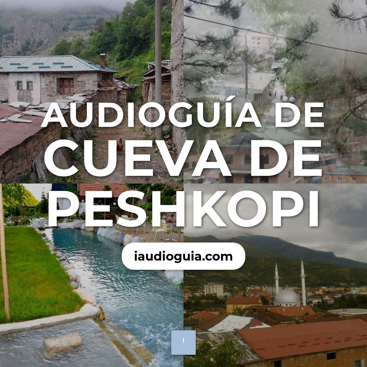 Audioguía de Cueva Peshkopia
