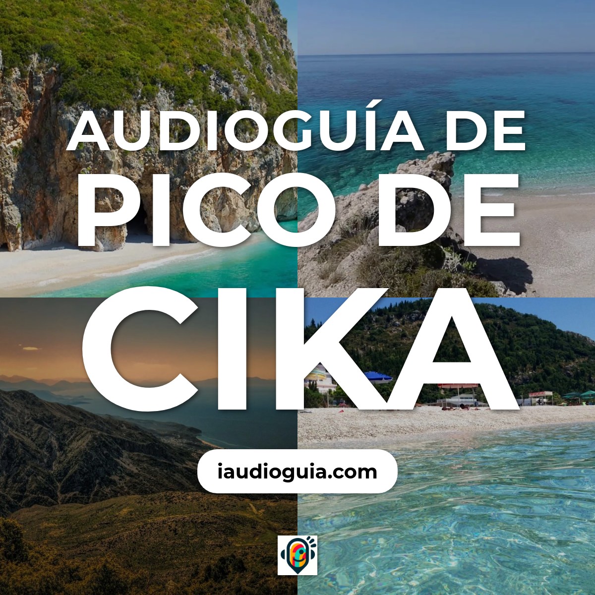 Audioguía de Pico De Cika