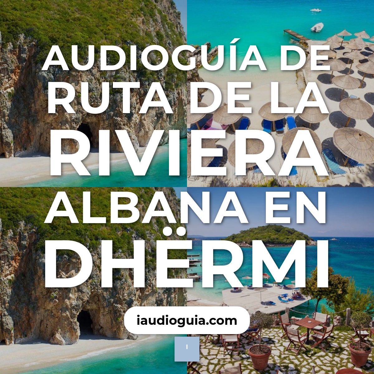 Audioguía de Ruta de la Riviera Albana en Dhërmi