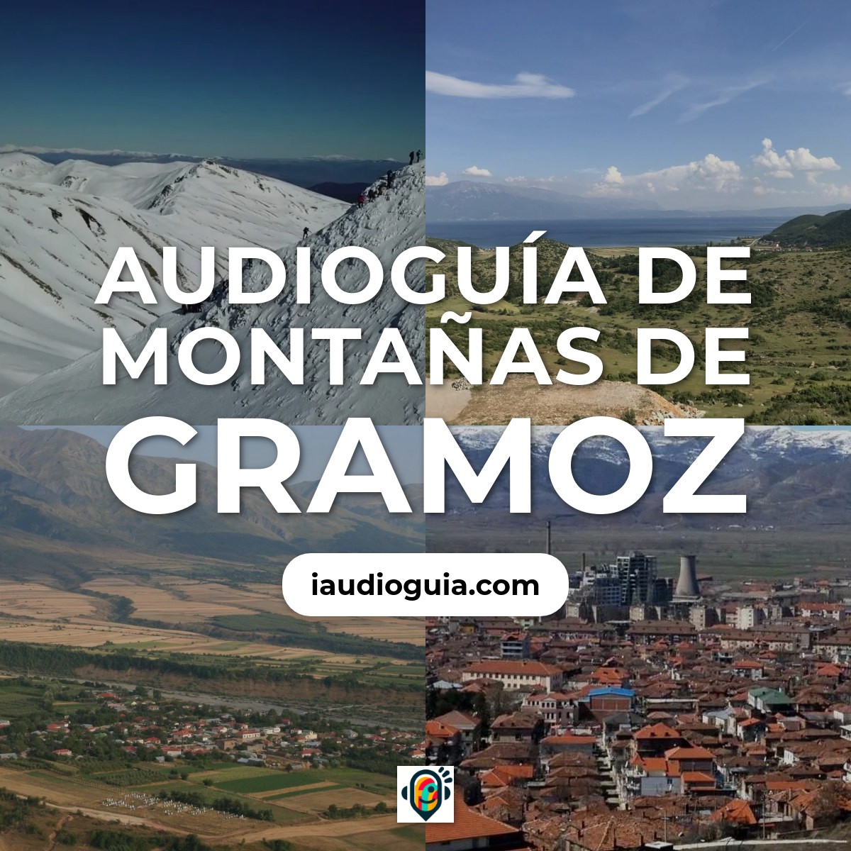 Audioguía de Montañas de Gramoz