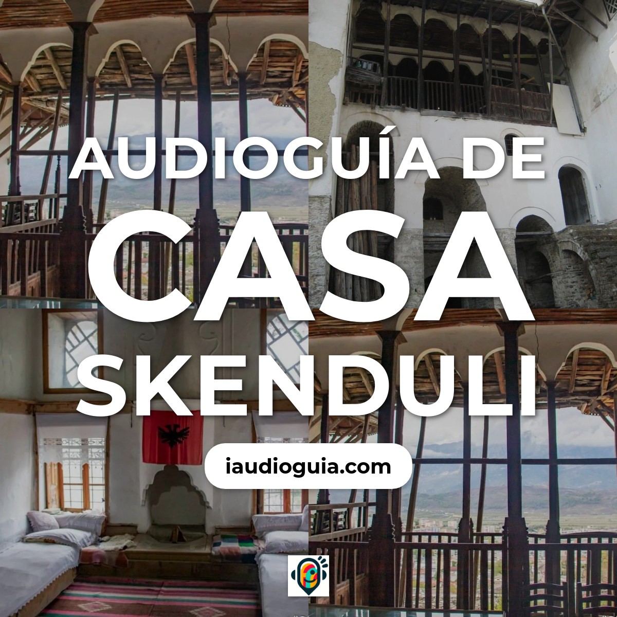 Audioguía de Casa Skenduli