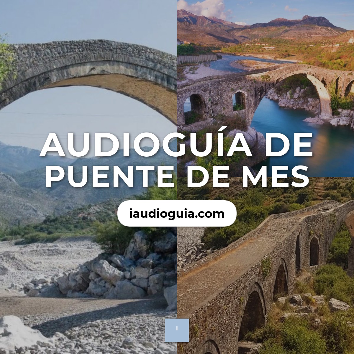 Audioguía de Puente Mes