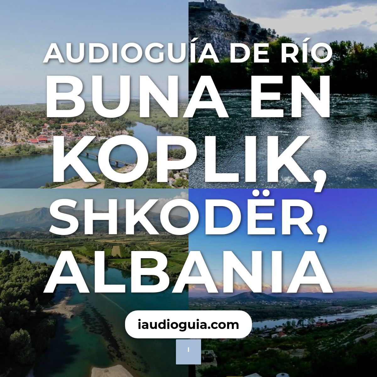 Audioguía de Rio Buna