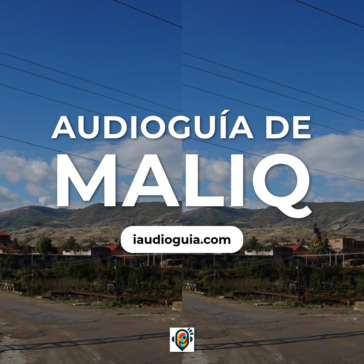 Audioguía de Maliq
