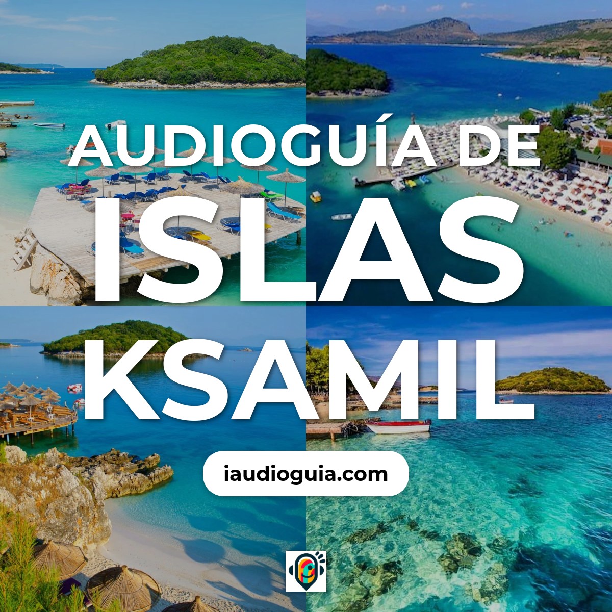 Audioguía de Islas Ksamil