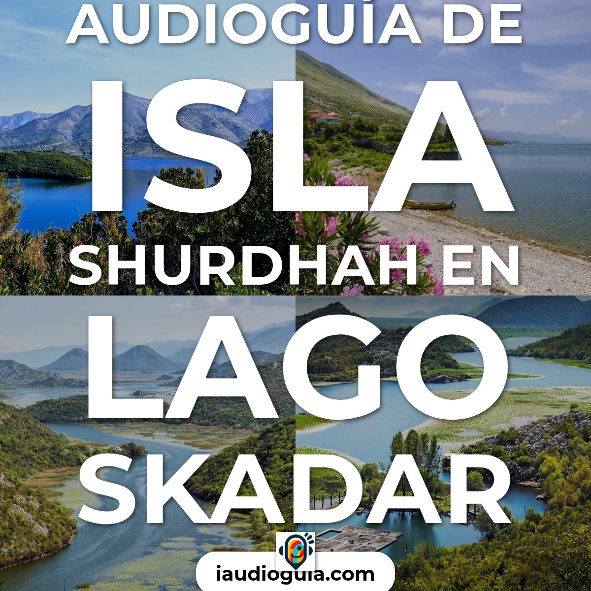 Audioguía de Isla Shurdhah