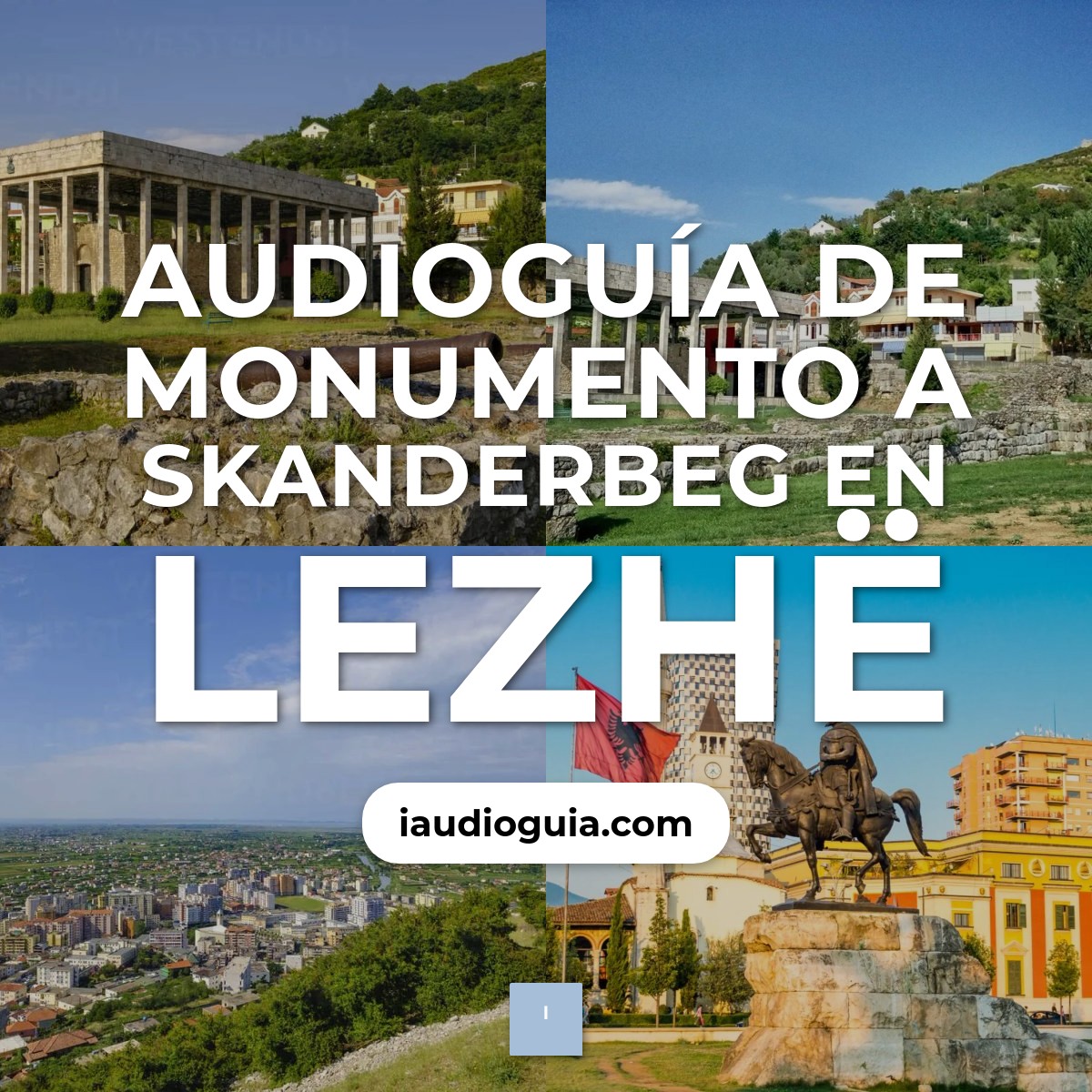 Audioguía de Monumento A Skanderbeg