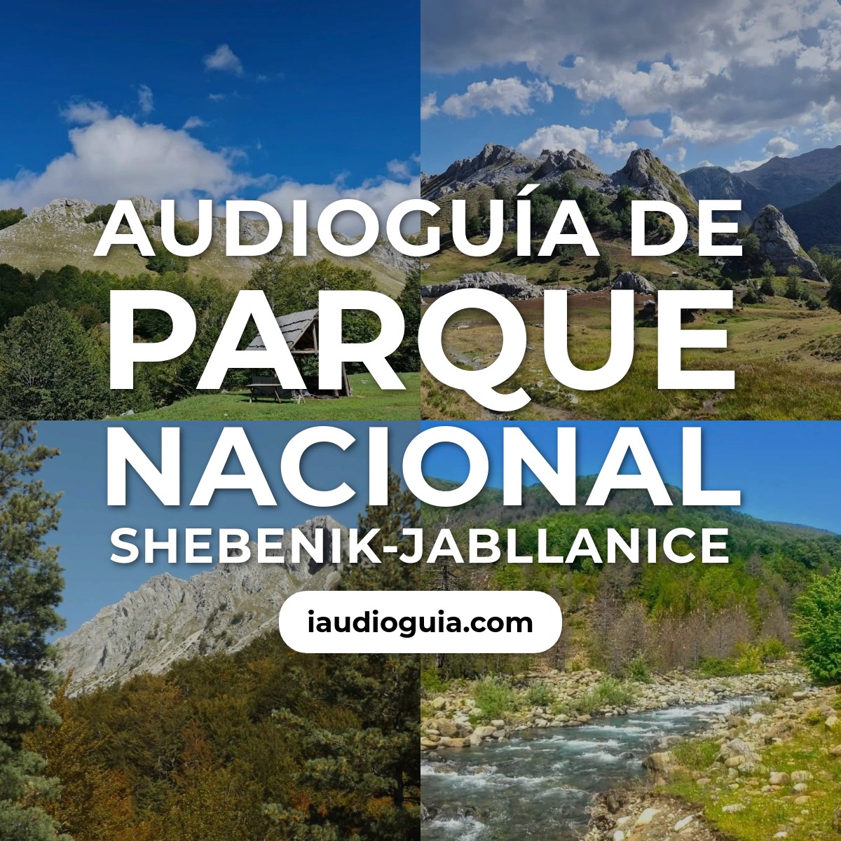 Audioguía de Parque Nacional Shebenik Jabllanice