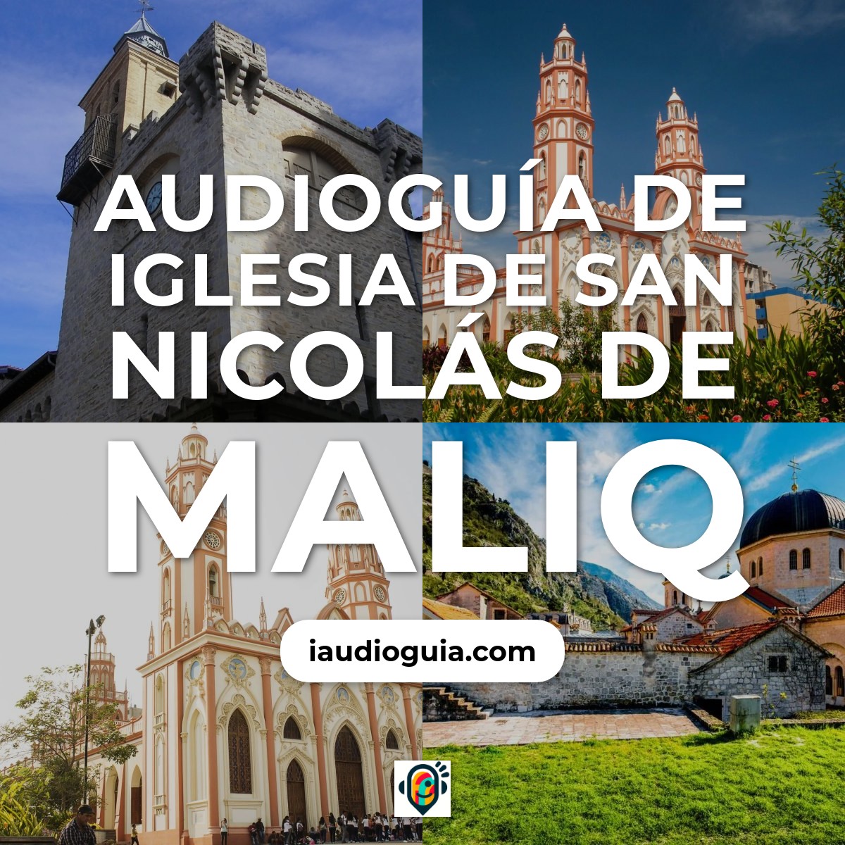 Audioguía de Iglesia de San Nicolás de Maliq