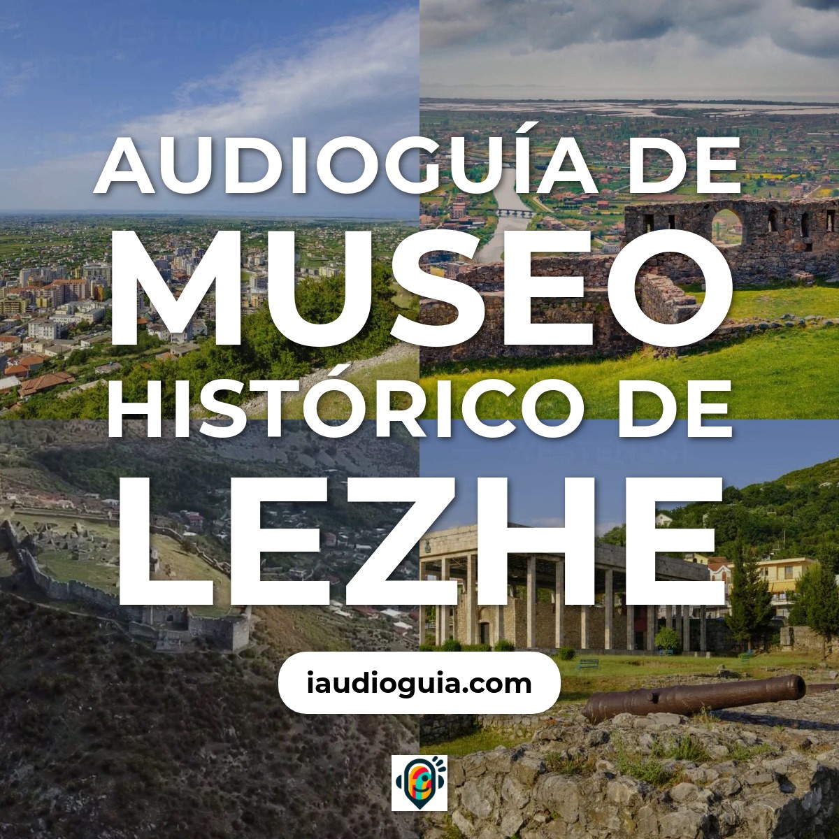 Audioguía de Museo Histórico de Lezhe