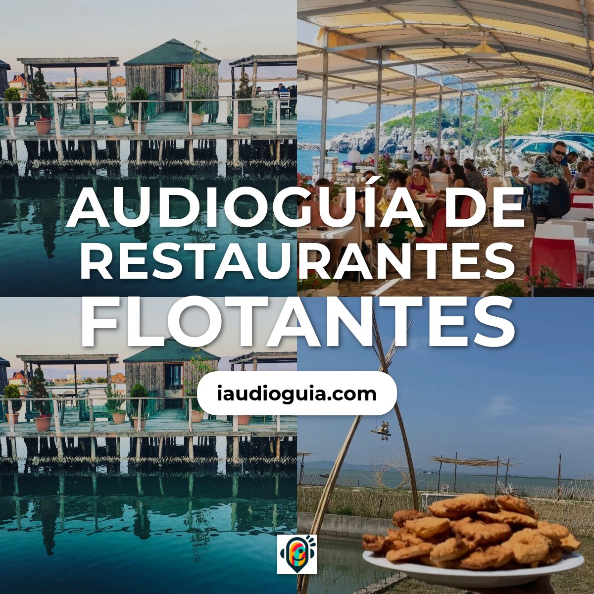 Audioguía de Restaurantes Flotantes