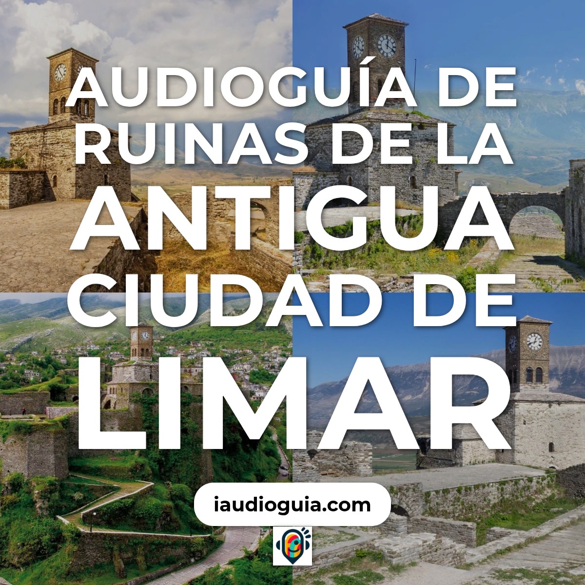 Audioguía de Ruinas Antigua Ciudad Limar