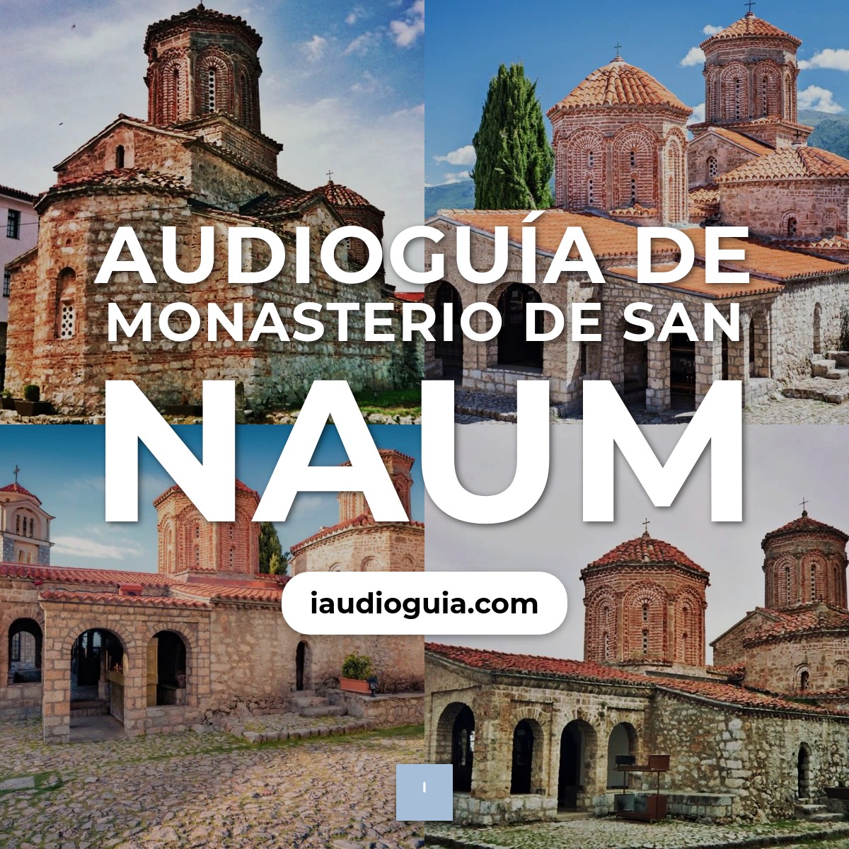 Audioguía de Monasterio San Naum