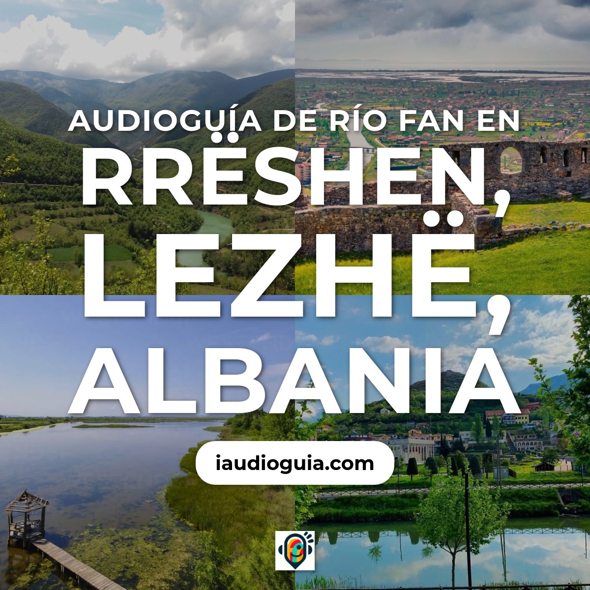 Audioguía de Río Fan en Rrëshen, Lezhë, Albania