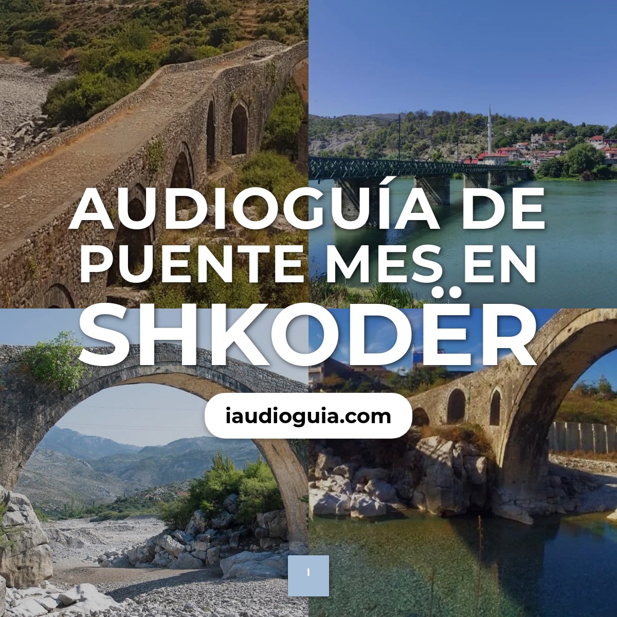 Audioguía de Puente Mes