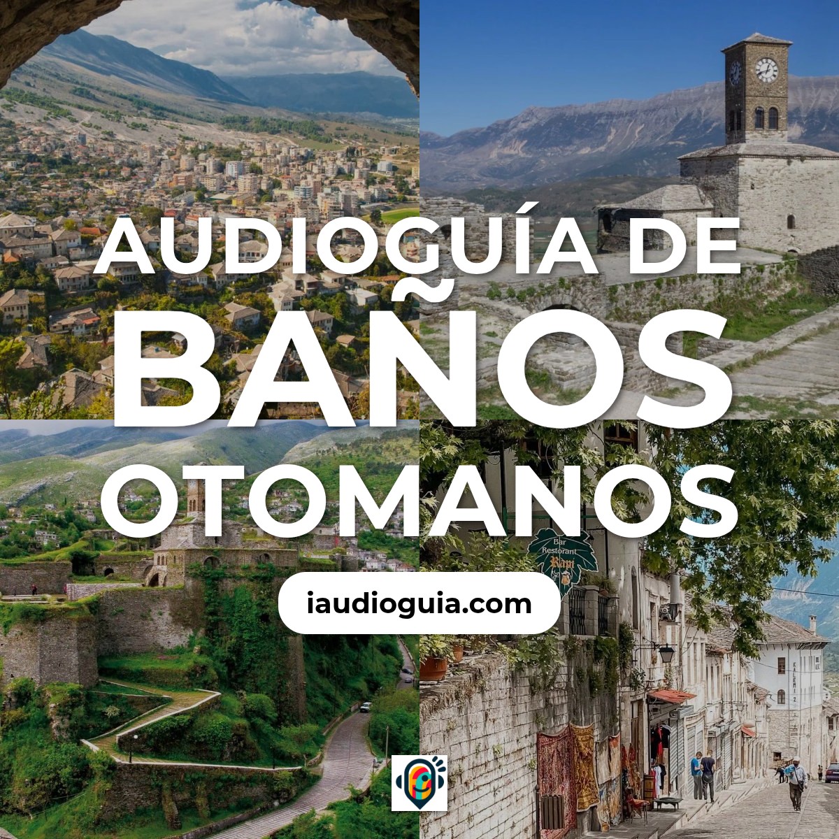 Audioguía de Banos Otomanos