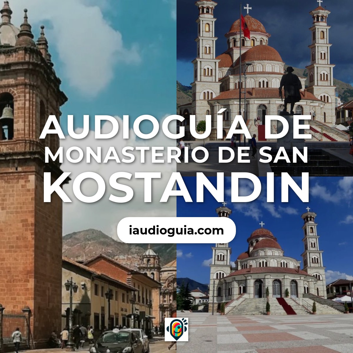 Audioguía de Monasterio San Kostandin