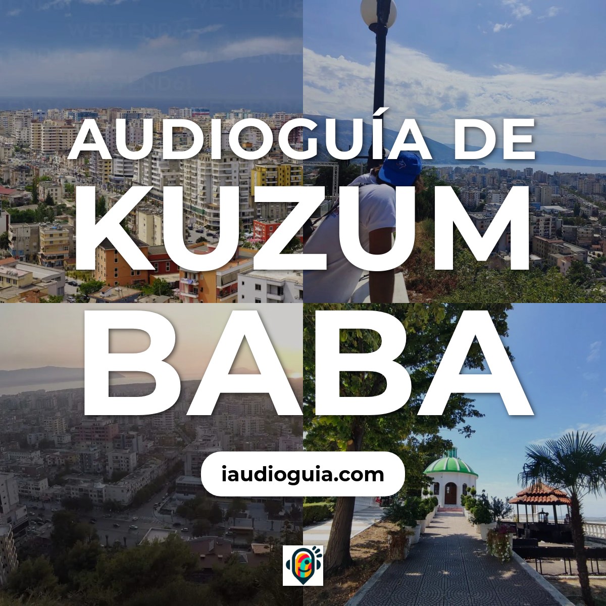 Audioguía de Kuzum Baba