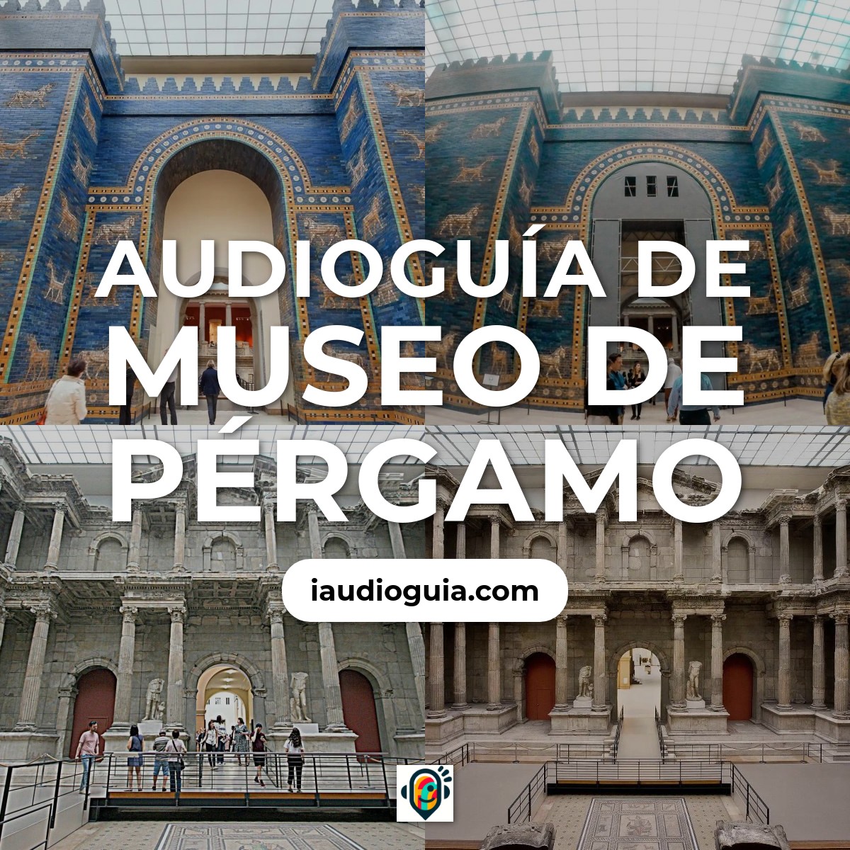 Audioguía de Museo Pergamo