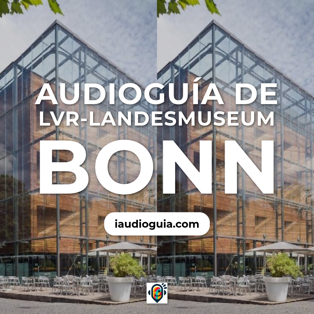 Audioguía de Lvr Landesmuseum Bonn