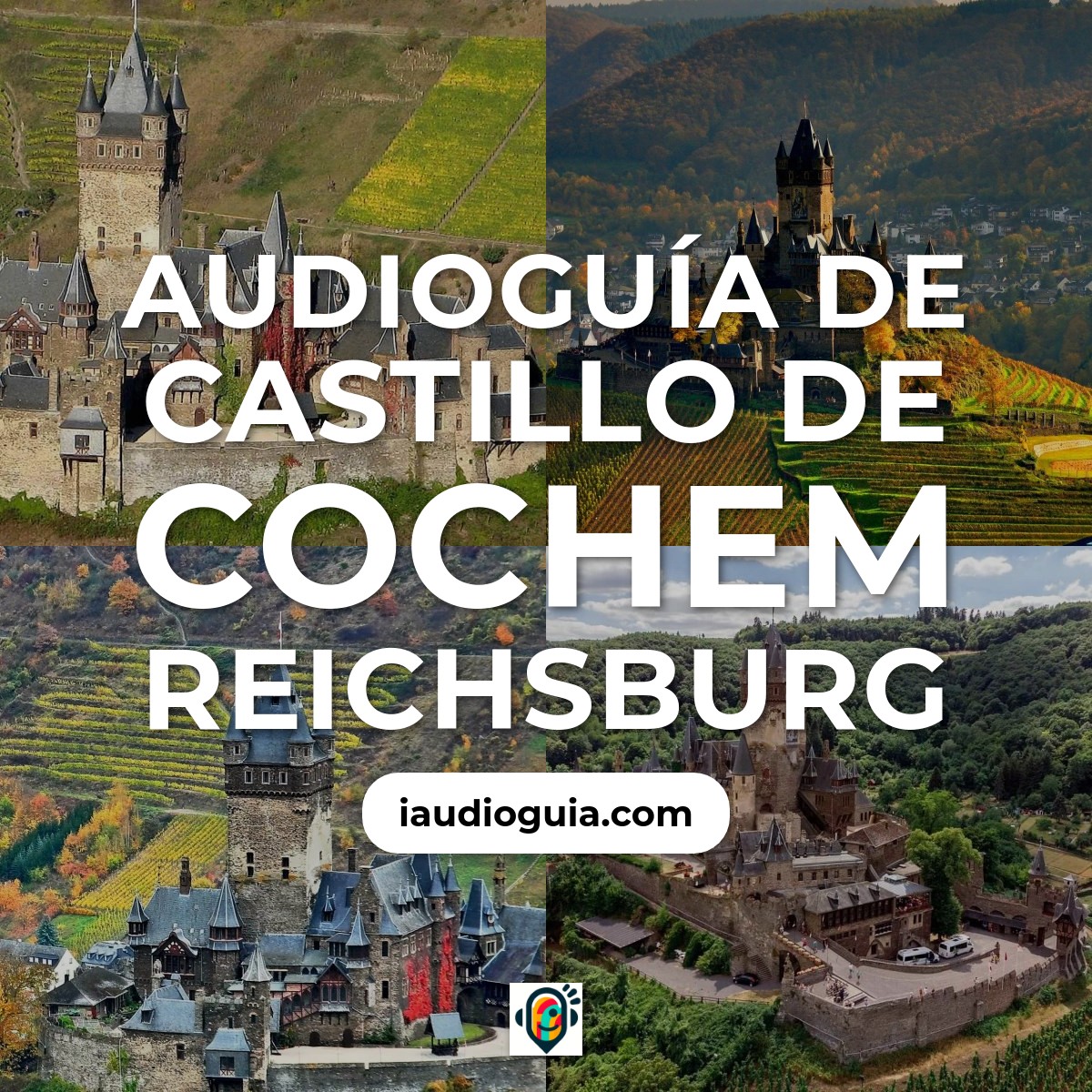 Audioguía de Castillo Cochem Reichsb