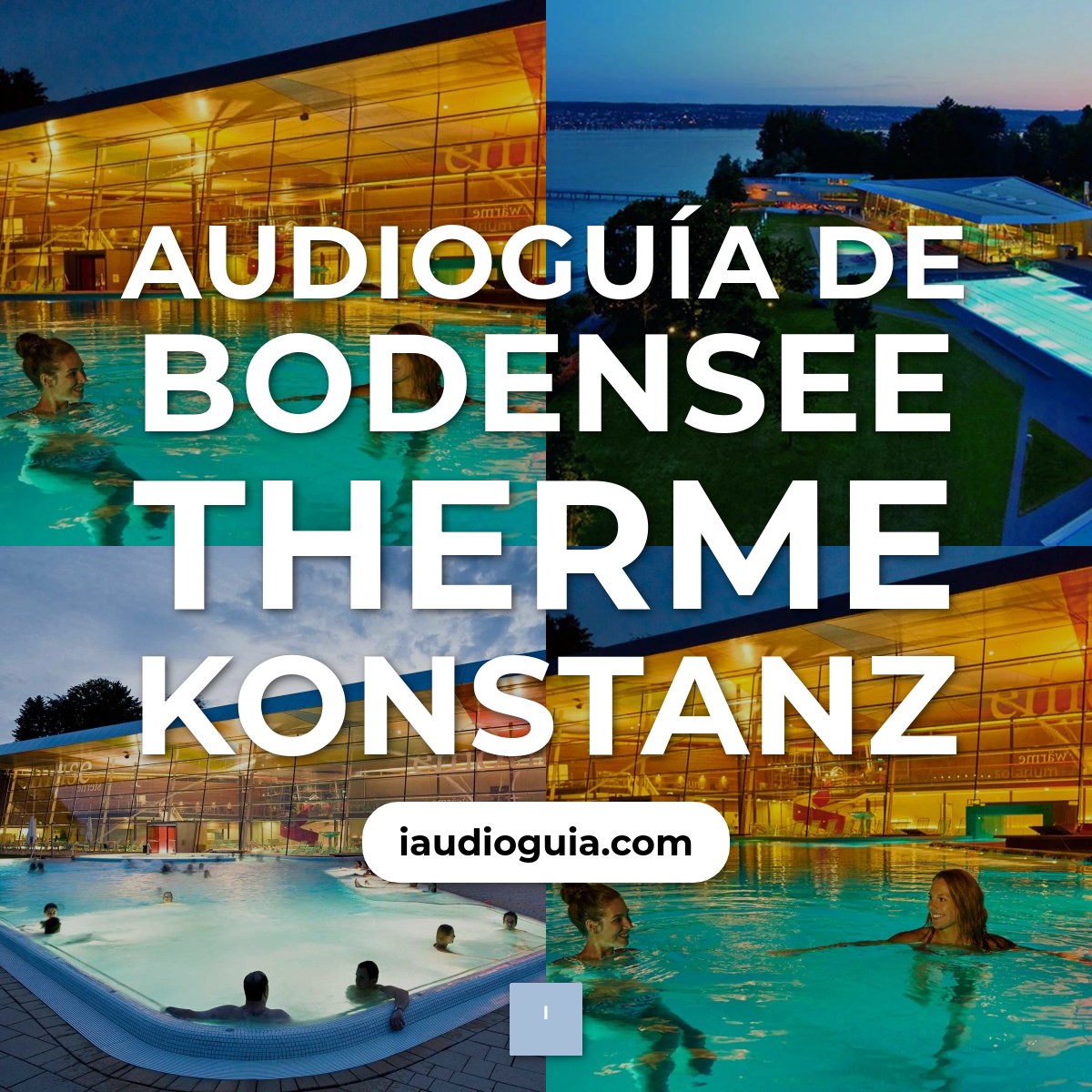 Audioguía de Bodensee Therme Konstanz
