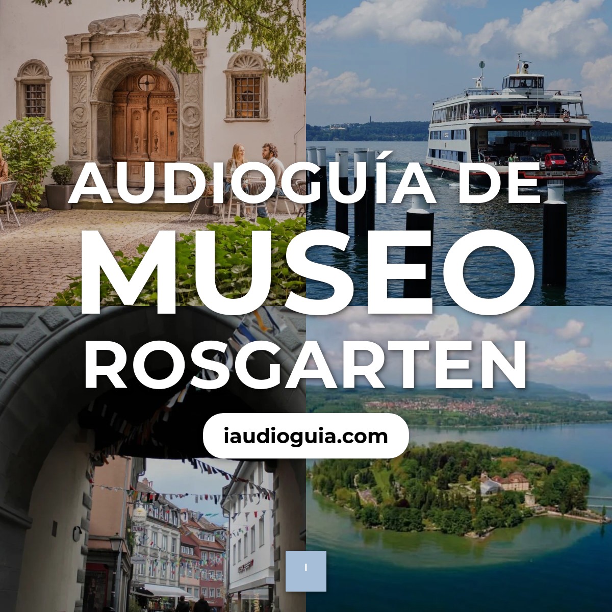 Audioguía de Museo Rosgarten