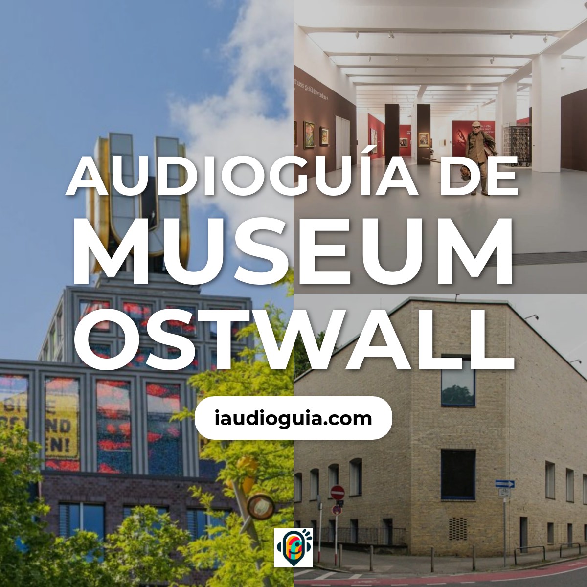 Audioguía de Museum Ostwall