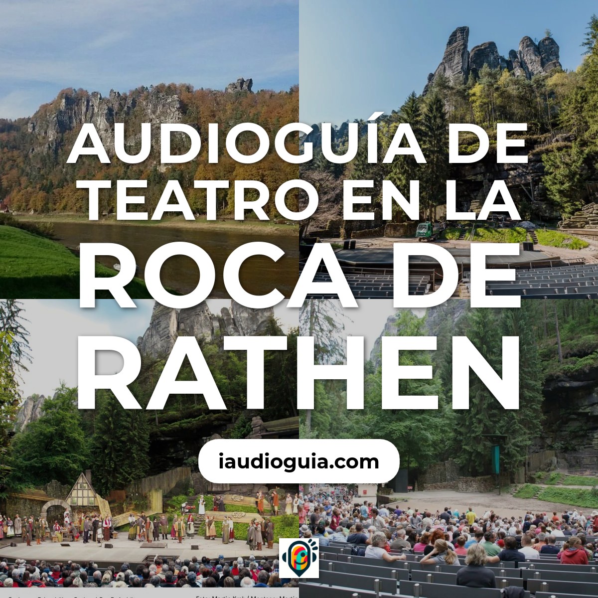 Audioguía de Felsenbuhne Rathen
