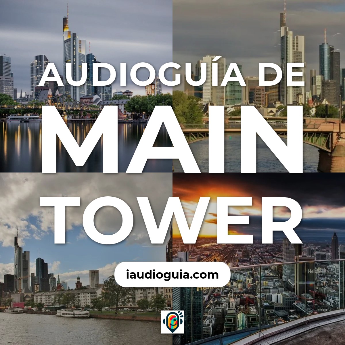 Audioguía de Main Tower