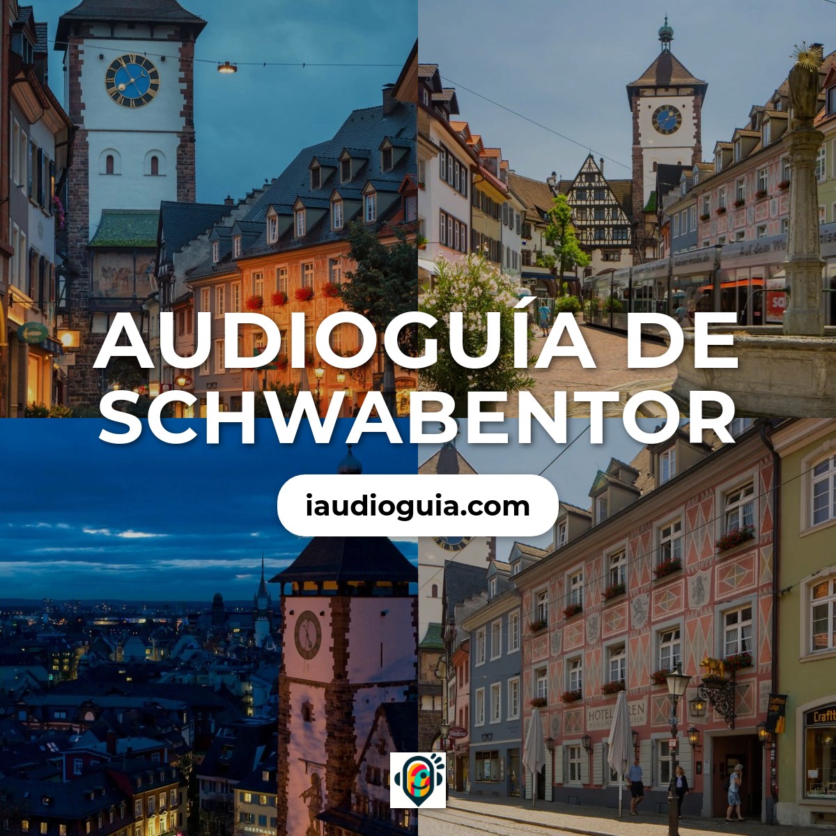 Audioguía de Schwabentor