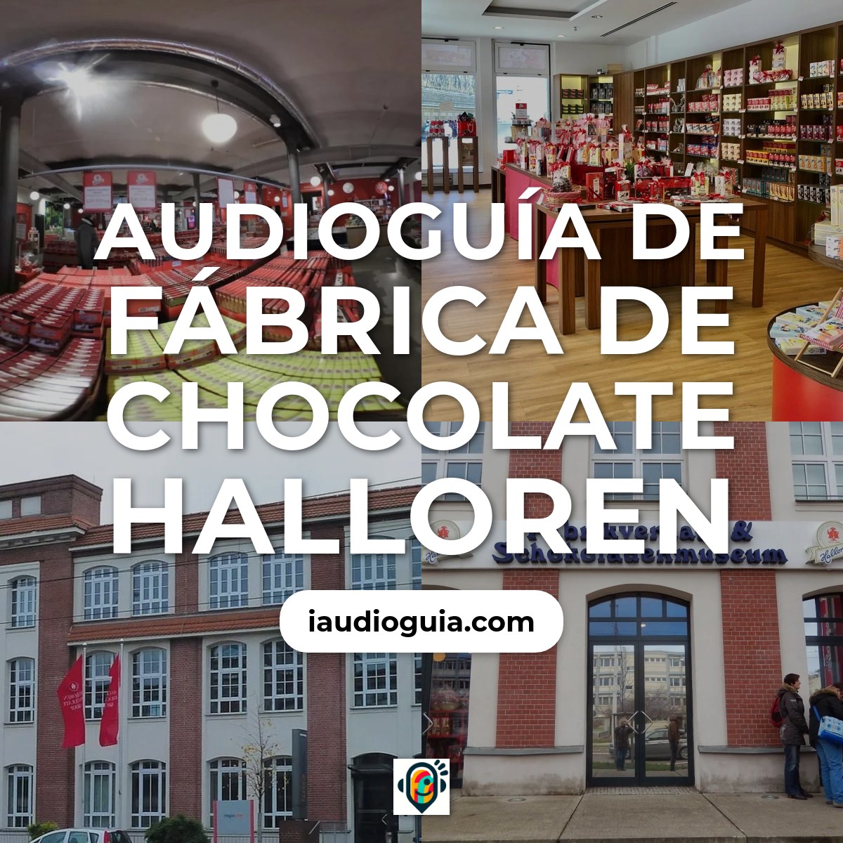 Audioguía de Halloren Schokoladenfabrik