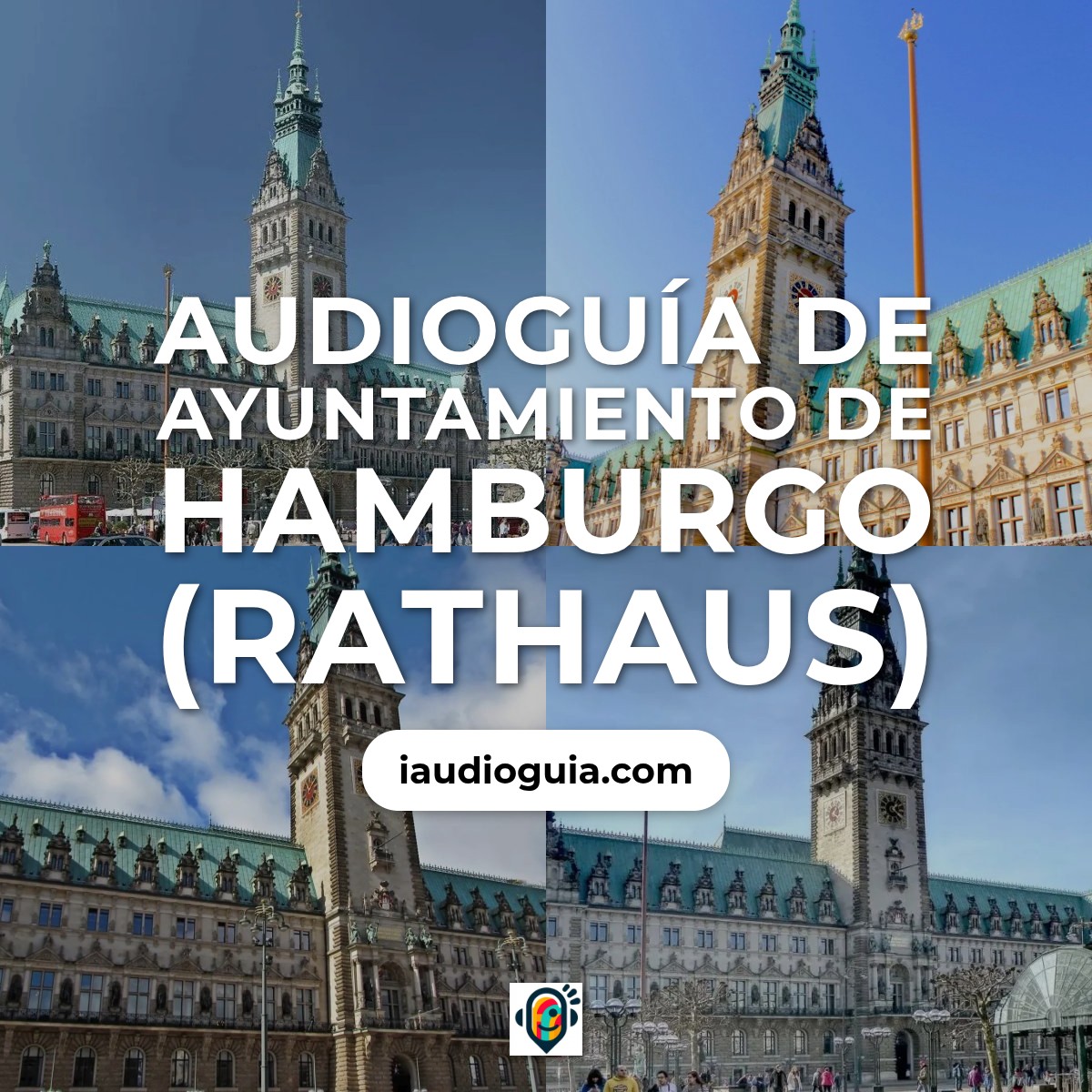 Audioguía de Ayuntamiento Hamburgo Rathaus