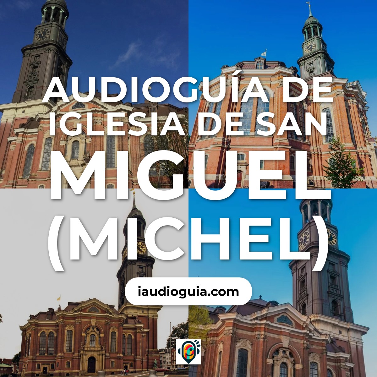 Audioguía de Iglesia San Miguel Michel