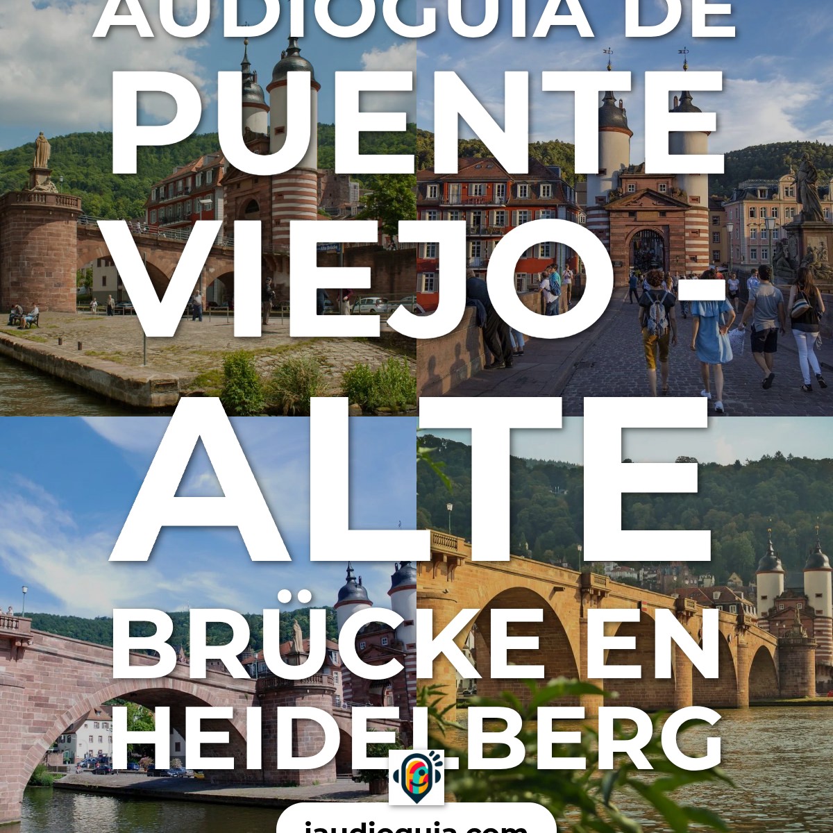 Audioguía de Puente Viejo Alte Brucke
