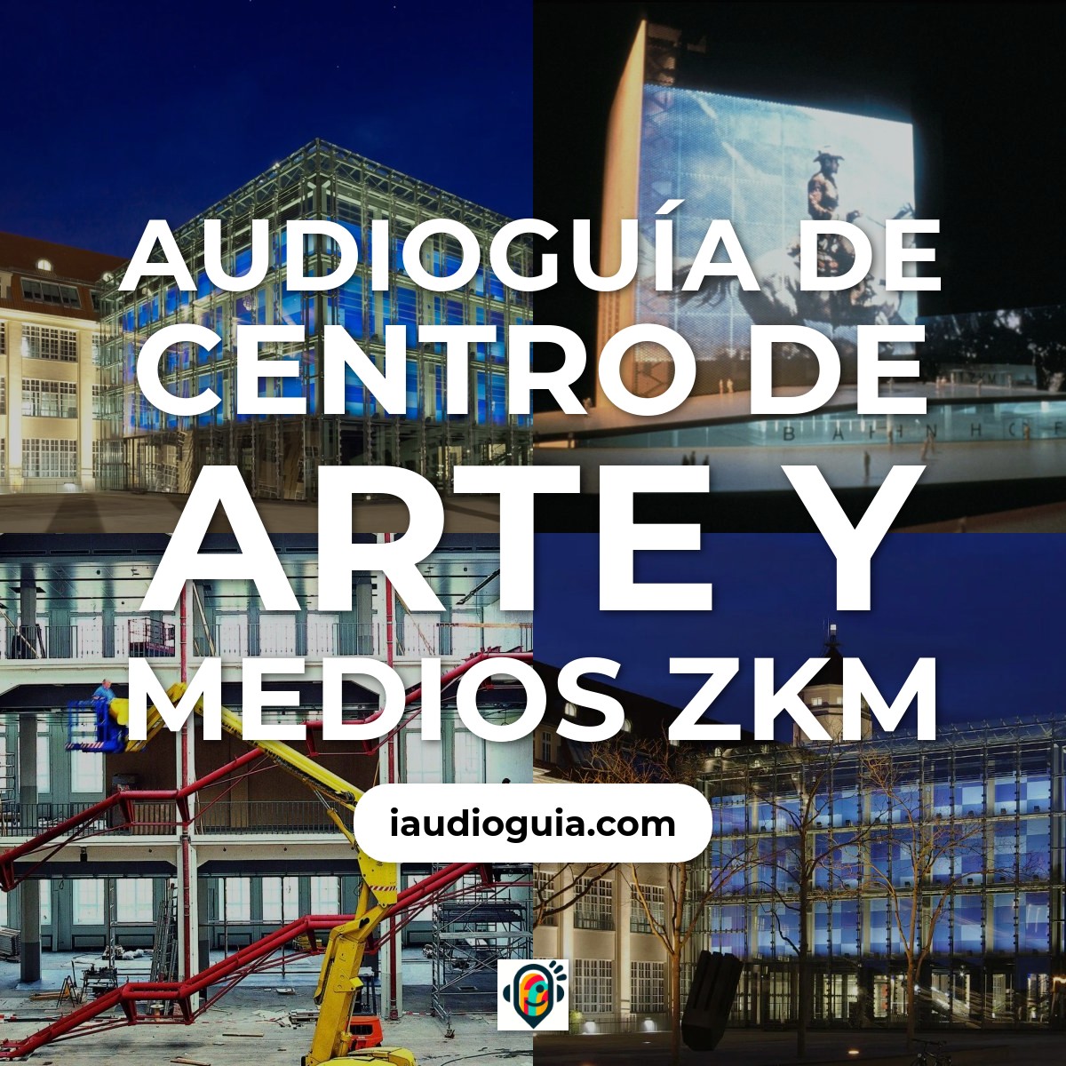 Audioguía de Centro Arte Medios Zkm