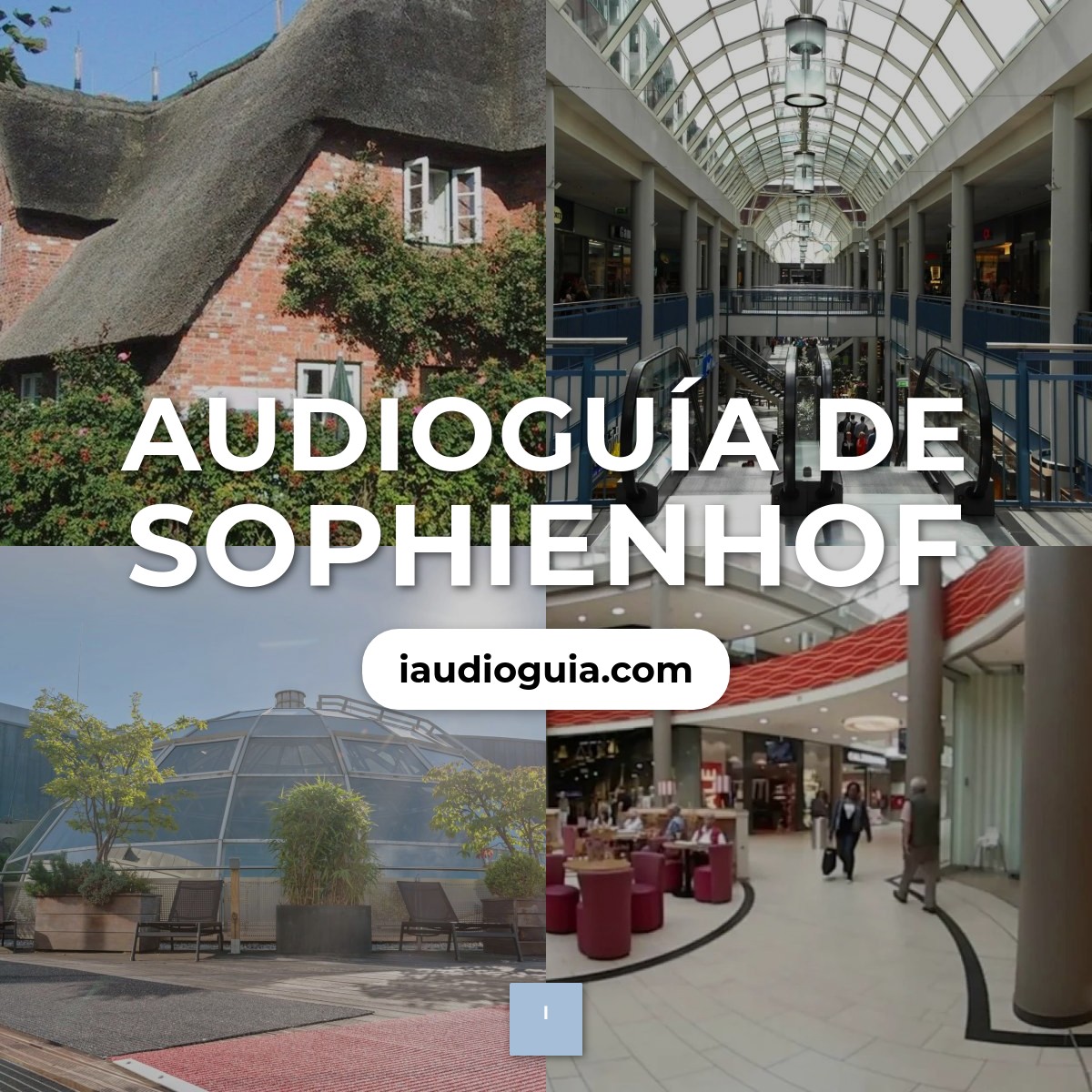 Audioguía de Sophienhof